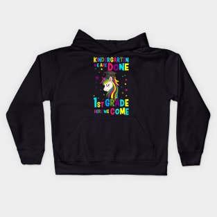 Kindergarten Done Here We Come Gift Kids Hoodie